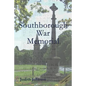 Southborough War Memorial: The stories of those commemorated - Paperback
