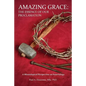 Amazing Grace: The Essence of Our Proclamation - Paperback