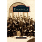 Evansville - Hardcover