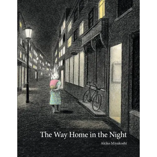 The Way Home in the Night - Hardcover