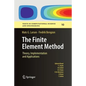 The Finite Element Method: Theory, Implementation, and Applications - Paperback