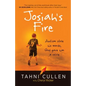 Josiah's Fire: Autism Stole His Words, God Gave Him a Voice - Paperback