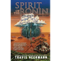 Spirit of the Ronin - Paperback