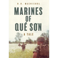 Marines of Quế Sơn: A Tale - Hardcover