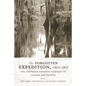 The Forgotten Expedition, 1804-1805: The Louisiana Purchase Journals of Dunbar and Hunter - Paperback