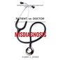 Prostate Cancer - Misdiagnosed - Paperback