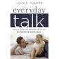 Everyday Talk: Talking Freely and Naturally about God with Your Children - Paperback