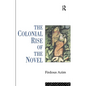 The Colonial Rise of the Novel - Paperback