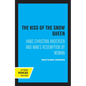 The Kiss of the Snow Queen: Hans Christian Andersen and Man's Redemption by Woman - Paperback