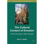 The Cultural Context of Emotion: Folk Psychology in West Sumatra - Hardcover