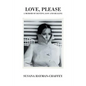 Love, Please: A Memoir of Destiny, Loss and Healing. - Paperback