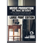 Music Production Tips, Tricks, and Secrets: for all Producers, Musicians, Beat Makers, Songwriters, and Media Composers - Paperback