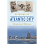 Speaking of Atlantic City: Recollections & Memories - Paperback