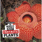The World's Most Fantastic Plants - Hardcover