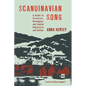 Scandinavian Song: A Guide to Swedish, Norwegian, and Danish Repertoire and Diction - Hardcover