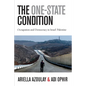 The One-State Condition: Occupation and Democracy in Israel/Palestine - Paperback