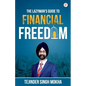 The Lazy Man's Guide to Financial Freedom - Paperback