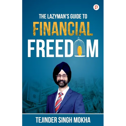 The Lazy Man's Guide to Financial Freedom - Paperback