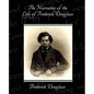 The Narrative of the Life of Frederick Douglass - Paperback