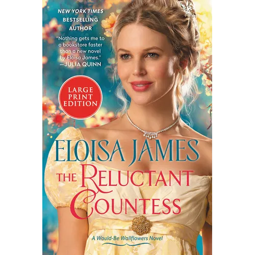 The Reluctant Countess: A Would-Be Wallflowers Novel - Paperback