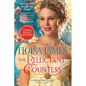 The Reluctant Countess: A Would-Be Wallflowers Novel - Paperback