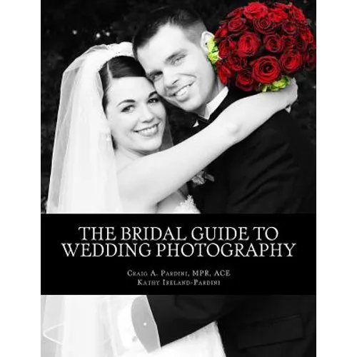 The Bridal Guide to Wedding Photography - Paperback