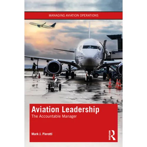 Aviation Leadership: The Accountable Manager - Paperback