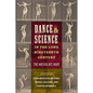 Dance and Science in the Long Nineteenth Century: The Articulate Body - Hardcover