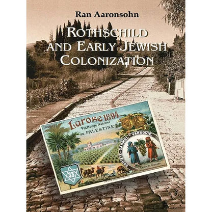 Rothschild and Early Jewish Colonization in Palestine - Paperback