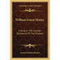 William Ernest Henley: A Study In The Counter-Decadence Of The Nineties - Paperback