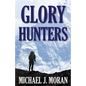 Glory Hunters - Paperback
