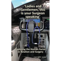 'Ladies and Gentlemen, this is your Surgeon speaking': Exploring the Human Factor in Aviation and Surgery - Paperback