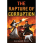 The Rapture of Corruption - Paperback