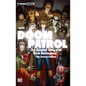 Doom Patrol by Gerard Way and Nick Derington: The Deluxe Edition - Hardcover