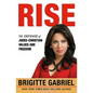 Rise: In Defense of Judeo-Christian Values and Freedom - Hardcover