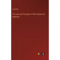 The Laws and Principles of Whist Stated and Explained - Hardcover