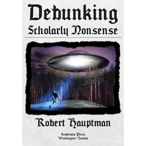 Debunking Scholarly Nonsense - Hardcover