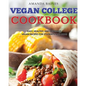 Vegan College Cookbook: Easy, Healthy, and Delicious Vegan Recipes for Students and More - Paperback