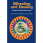 Wheeling and Dealing: Living with Spinal Cord Injury - Paperback