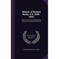 Memoir of Richard Busby, D.D. (1606-1695): With Some Account of Westminster School in the Seventeenth Century - Hardcover
