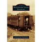 Whitewater Valley Railroad - Hardcover