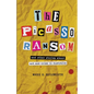 The Picasso Ransom: and other stories about art and crime in Australia - Paperback
