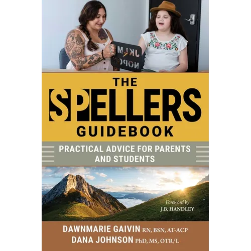 The Spellers Guidebook: Practical Advice for Parents and Students - Hardcover