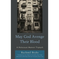 May God Avenge Their Blood: A Holocaust Memoir Triptych - Paperback