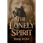 The Lonely Spirit - Paperback