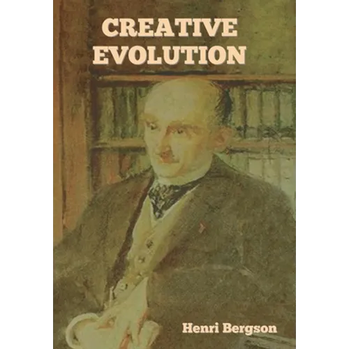 Creative Evolution - Hardcover
