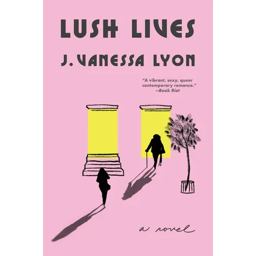 Lush Lives - Hardcover
