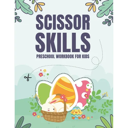 Scissor Skills: Preschool Workbook for Kids - Paperback