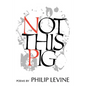 Not This Pig: Poems - Paperback