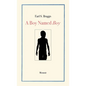A Boy Named Boy: Growing Up Black in "Whitetown" During the 1960s, Hampstead, NC - Paperback